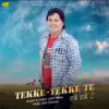 Labh Heera - Tekke Tekke Te